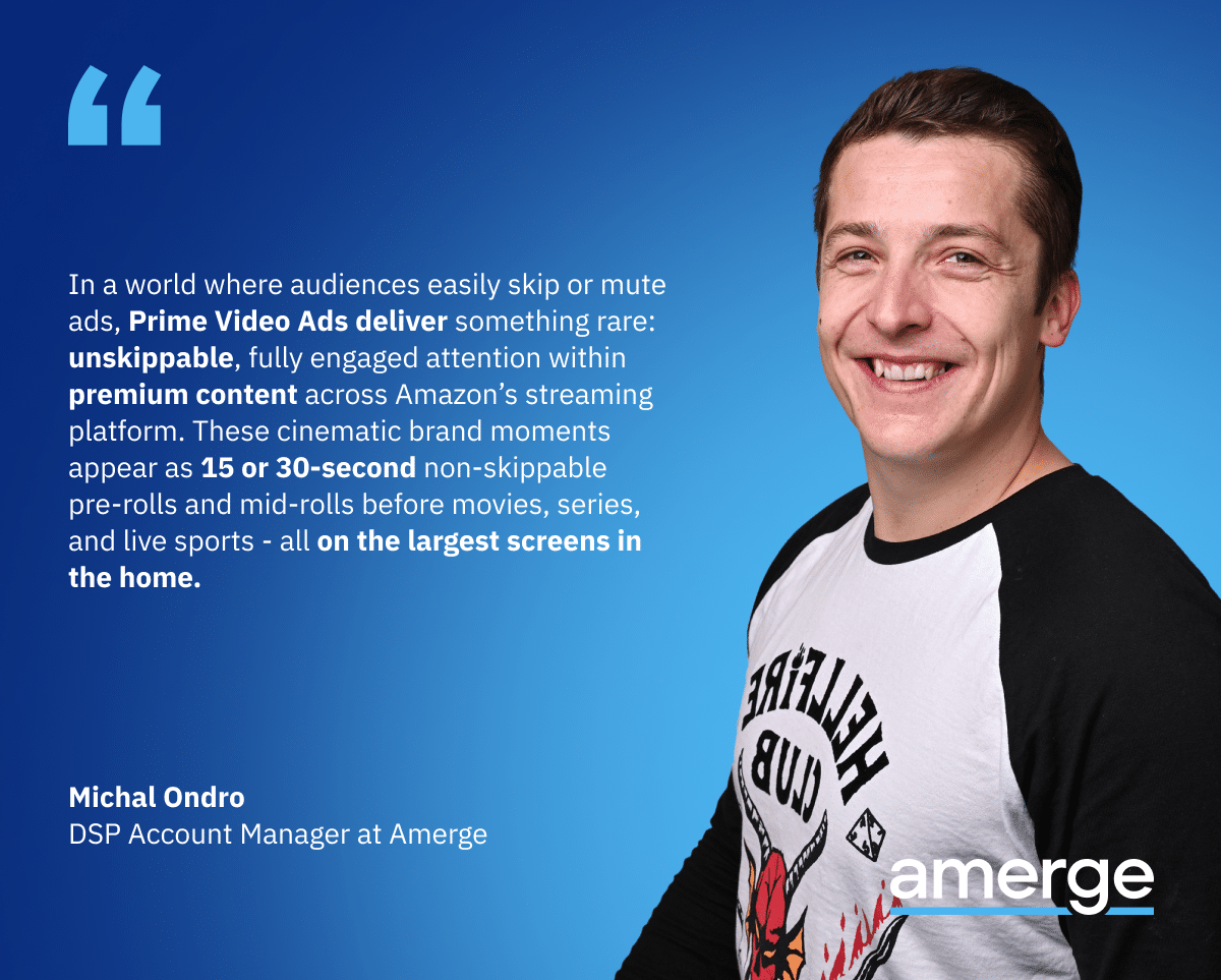 Michal Ondro, DSP Account Manager at Amerge talking about Prime Video Ads