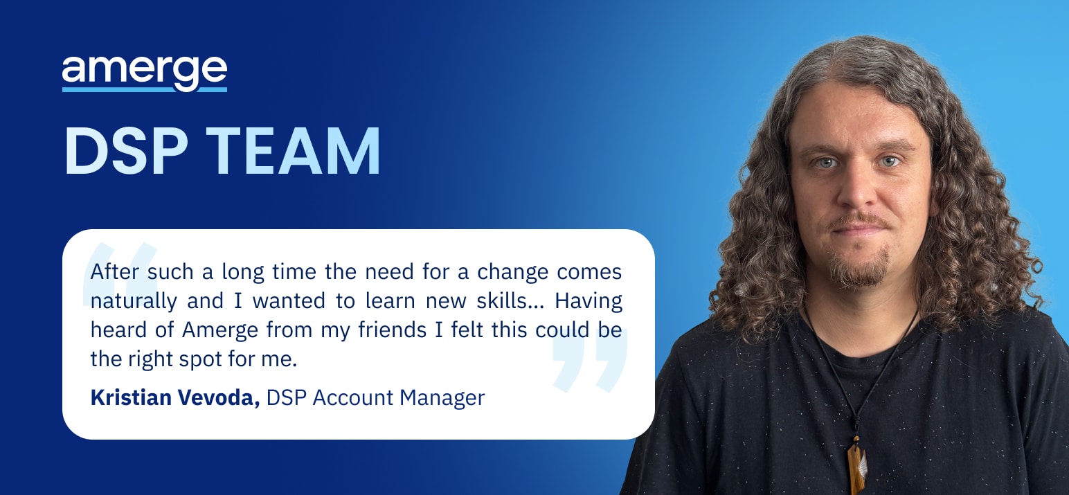 Kristian Vevoda sharing his career journey; after years of experience, choosing Amerge to learn new skills, embrace change, and grow in Amazon marketing and digital advertising