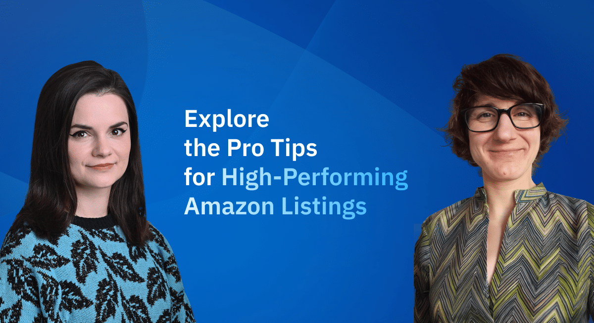 Two Amerge copywriters sharing pro tips for high-performing Amazon listings and effective e-commerce strategies.