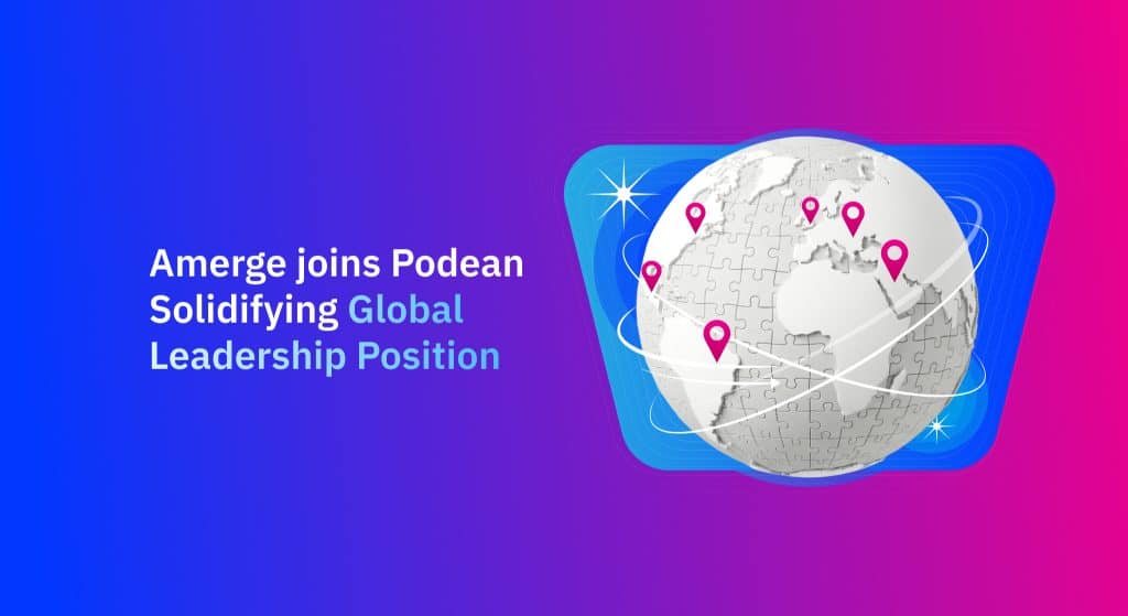 Podean Solidifies Global Marketplace Leadership with Acquisition of Amerge